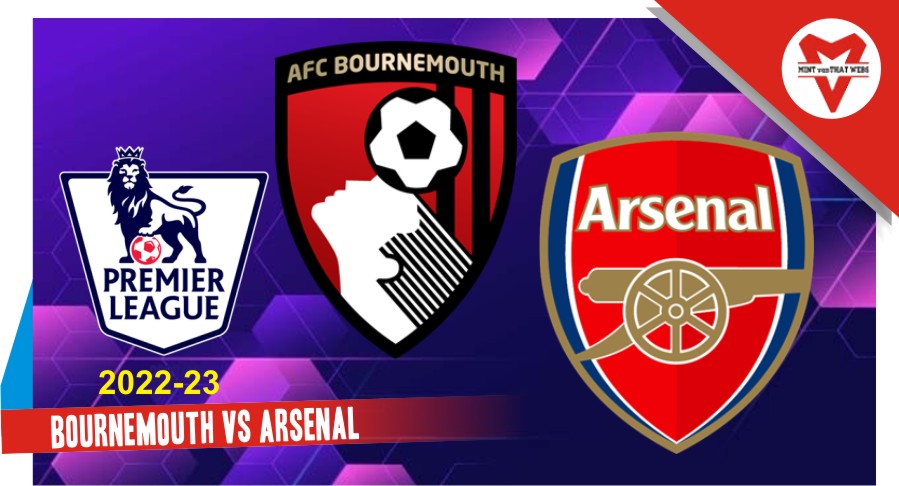 Prediksi Bournemouth vs Arsenal, EFL 20 Agustus 2022