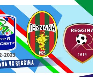 Prediksi Ternana vs Reggina, Serie B 22 Agustus 2022