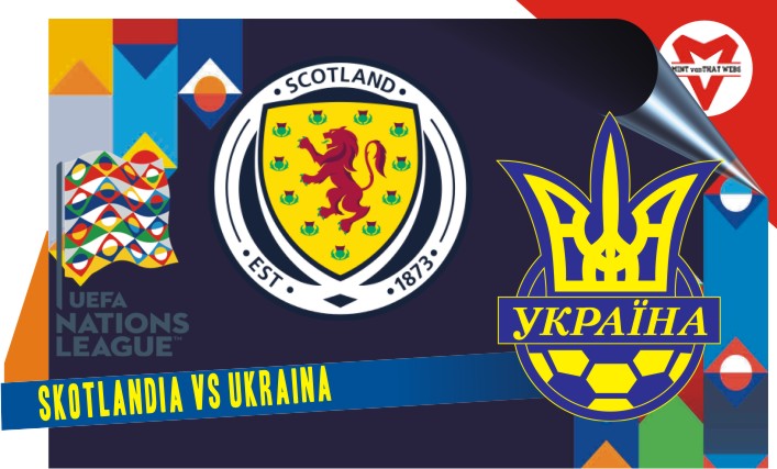 Skotlandia vs Ukraina, UEFA Nations