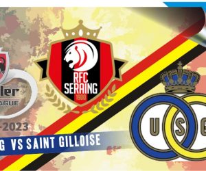 Seraing vs Saint Gilloise, Liga Belgia