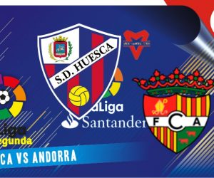 Huesca vs Andorra, Segunda
