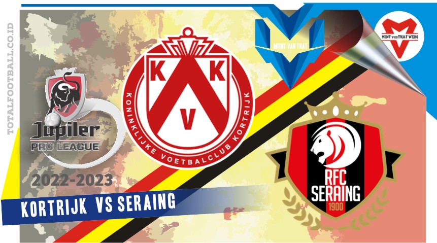 Kortrijk vs Seraing, Liga Belgia