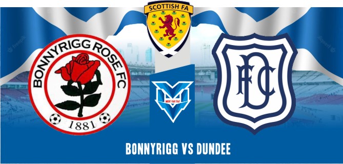 Prediksi Bonnyrigg vs Dundee, Scotland Cup 19 Juli 2023