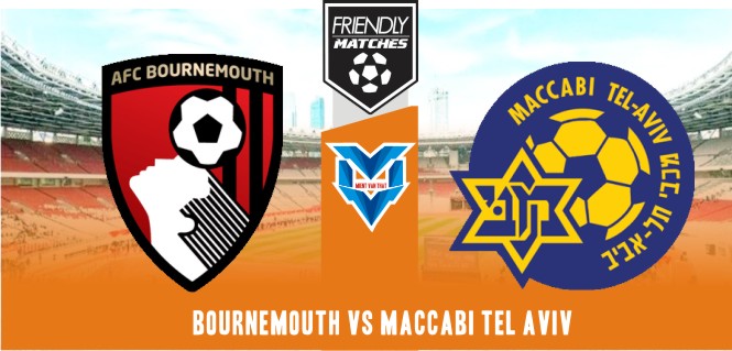 Prediksi Bournemouth vs Maccabi Tel Aviv, Club Friendlies 17 Juli 2023