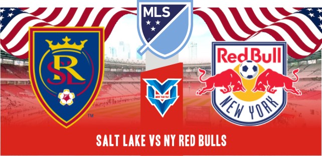 Prediksi Salt Lake vs NY Red Bulls , MLS 16 Juli 2023