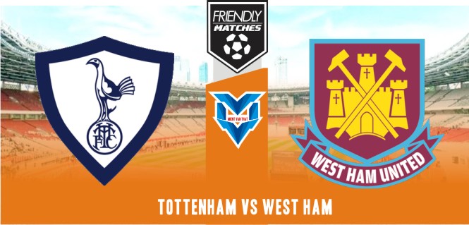 Prediksi Tottenham vs West Ham, Club Friendlies 18 Juli 2023