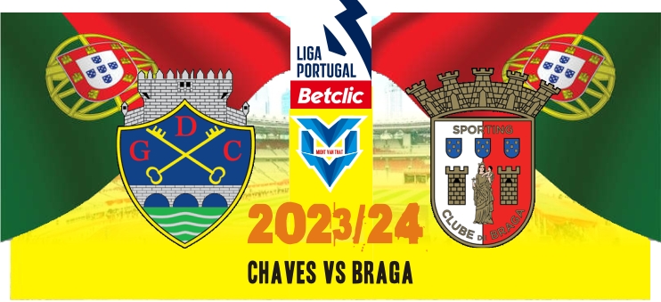Chaves vs Braga