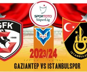 Prediksi Gaziantep vs Istanbulspor, Liga Turkey 23 September 2023