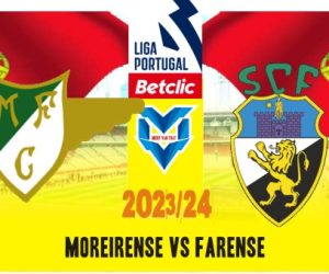 Prediksi Moreirense vs Farense, Liga Portugal 23 September 2023