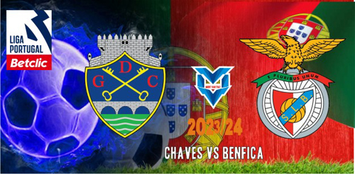 Prediksi Chaves vs Benfica, Liga Portugal 4 November 2023
