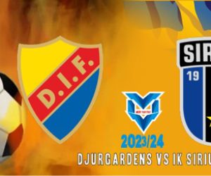 Prediksi Djurgardens vs IK Sirius, Allsvenskan 5 November 2023