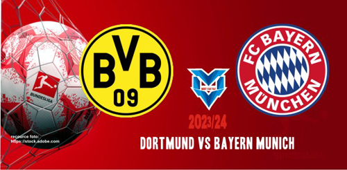 Prediksi Dortmund vs Bayern Munich, Bundesliga 5 November 2023