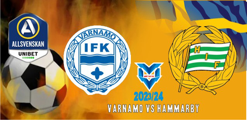 Prediksi Varnamo vs Hammarby, Allsvenskan 4 November 2023